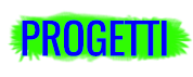 PROGETTI